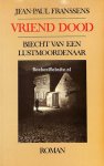 Franssens, Jean-Paul - Vriend dood