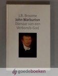 Broome, J.R. - John Warburton --- Dienaar van een Verbonds-God