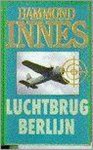 Hammond Innes - LUCHTBRUG BERLYN