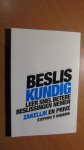 Robbins, Stephen B. - Beslis kundig. Leer snel betere beslissingen nemen.