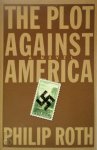 Philip Roth 31297 - The plot against america A novel