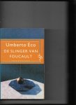 Eco, U. - De slinger van Foucault / druk 10