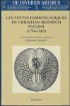 S. Schmitt; - textes embryologiques de Christian Heinrich Pander (1794-1865),