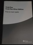 Texas Instruments - Gebruiksaanwijzing TI-84 Plus/ TI-84 plus Silver edition in het Frans
