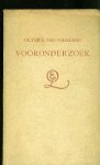 Vriesland, Victor E. van. - Vooronderzoek. Vriesland, Victor E. van. - Vooronderzoek.