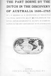 Heeres, J. E. - Het aandeel van de Nederlanders in de ontdekking van Australië 1606-1765 / The Part Borne by the Dutch in the Discovery of Australia 1606-1765.