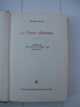 Buck, Pearl - La Terre Chinoise.