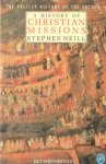 Neill, Stephen - A History of Christian Missions