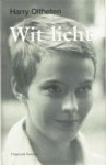 Oltheten, Harry - Wit licht