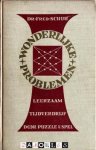 Fred. Schuh - Wonderlijke problemen. Leerzaam tijdverdrijf door Puzzle en spel