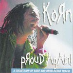 Korn - Korn ‎– Proud Again!