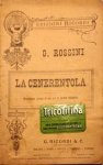 Rossini, G.: - La Cenerentola. Melodramma giocoso in due atti [Textbuch]