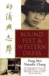 Pang-Mei Natasha Chang - Bound Feet And Western Dress