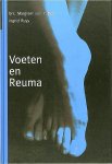 Putten , Margreet van . & Ingrid Ruys . [ isbn 9789080073739 ]  1317 - Voeten en Reuma . ( In dit boek krijg je antwoord op de vraag wat reuma is en welke aandoeningen zich (kunnen) voordoen. De voet staat centraal. In heldere bewoordingen worden behandeld: wekedelenreuma, nagel– en huidproblemen en afwijkingen in  -
