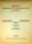 Regeerings Voorlichtings Dienst - Indonesie's Toekomst, Indonesia Di Kemoedian Hari Overzicht der plannen van de Nederlandsche Regeering