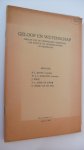 ( redactie) - Geloof en wetenschap            Orgaan van de Chr. ver. van natuur-en geneeskundigen in Ned.