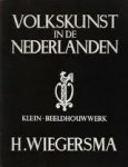 h.wiegersma - volkskunst in de nederlanden