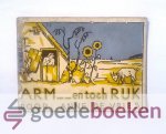 Vries, Anne de - Arm -- en toch rijk --- Teekeningen van W.G. van de Hulst jr.