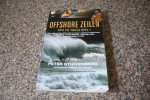 Stuivenberg, P. - Offshore zeilen / I Tips en trucs / de ervaring van 10 jaar oceaanzeilen + mini-pilot Europese westkust, Azoren en Canarische eilanden