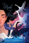 Laura E. Weymouth - A Rush of Wings