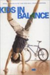 Perkins,Annie & Wall bake-Thompson,Pat van den - Kids in balance