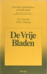 Geerds, J.F. & J.M.J. Sicking. - De Vrije Bladen. Bibliografische beschrijving, analytische inhoudsopgaven en indices.
