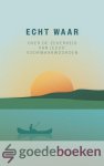 Wulp, Gerben B.P. van der - Echt waar *nieuw* --- Over de zekerheid van Jezus voorwaarwoorden Wulp, Gerben B.P. van der - Echt waar *nieuw* --- Over de zekerheid van Jezus voorwaarwoorden
