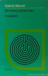 MARCEL, G. - De mens zichzelf een vraagstuk. Met een inleiding van B. Delfgaauw. Vert. door E. Brongersma.