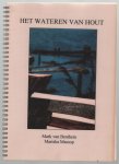 M van Benthem - Het wateren van hout : naar een verbeterde kwaliteit van Nederlands hout
