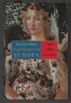 Karsten Alnaes - De geschiedenis van Europa / Dl. 1, 1300-1600: Ontwaken / [vert. Kim Snoeijing].