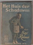 Rohmer,Sax - Kabouterserie no.1 Het huis der Schaduwen