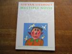 Lieshout, Ted, van - Multiple noise - Gedichten, schetsen, studies, krabbels en kladjes