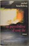 Michel Houellebecq 22354 - La possibilité d'une île   [roman]