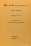 BERLINGER, R., BEIERWALTES, W., SCHRADER, W., (HRSG.) - Weltaspekte der Philosophie. Rudolf Berlinger zum 26. Oktober 1972.