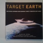 Steel, Duncan - Target Earth ; How Rogue Asteroids and Doomsday Comets Threaten our Planet