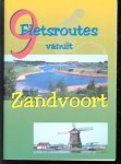 Wannet, Micha�l, Heemskerk, Rob, Stichting ReCreatief Fietsen, Fietsersbond ENFB. Afdeling Haarlem - Negen fietsroutes vanuit Zandvoort