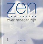 Roni Jay - Zen Meditaties Over Moeder Zijn