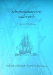 Hazelhoff Roelfzema, H - Scheepsmanoeuvres onder zeil Uitgave Nederlandse Kaap Hoorn-vaarders