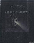 Veerkamp, Joost & Ton Werkhoven - Gebroken lichtval *GESIGNEERD*