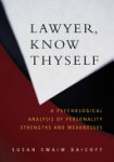 Susan Swaim Daicoff - Lawyer, Know Thyself