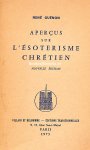 Guenon, Rene - Apercus sur l'Esoterisme Chretien