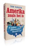 Tom Vandyck - Amerika zoals het is de gespleten geschiedenis van mijn tweede land