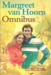 Margreet van Hoorn - Omnibus.Een woord van liefde;Roep me als het regen;Later lachen we anders. Margreet van Hoorn - Omnibus.Een woord van liefde;Roep me als het regen;Later lachen we anders.