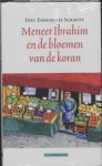Schmitt, Eric-Emmanuel - Meneer Ibrahim en de bloemen van de koran