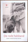 RUFIN, JEAN-CHRISTOPHE. - De Rode Halsband