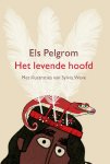 Els Pelgrom, Sylvia Weve - Het levende hoofd