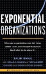 Salim Ismail & Michael S. Malon - Exponential Organizations