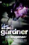 Lisa Gardner - De Leugenaar
