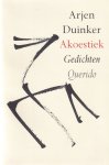 Duinker, Arjen - Akoestiek. Gedichten voor twee stemmen