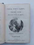 Beecher- Stowe - Uncle Tom´s cabin ± or negro life in the slaqve states of America